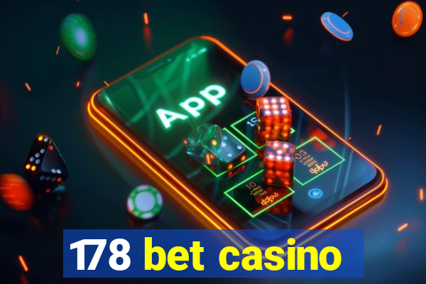 178 bet casino